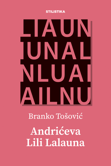 Branko Tošović: Andrićeva Lili Lalauna